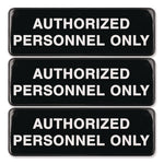 Authorized Personnel Only Indoor/Outdoor Wall Sign, 9" x 3", Black Face, White Graphics, 3/Pack
