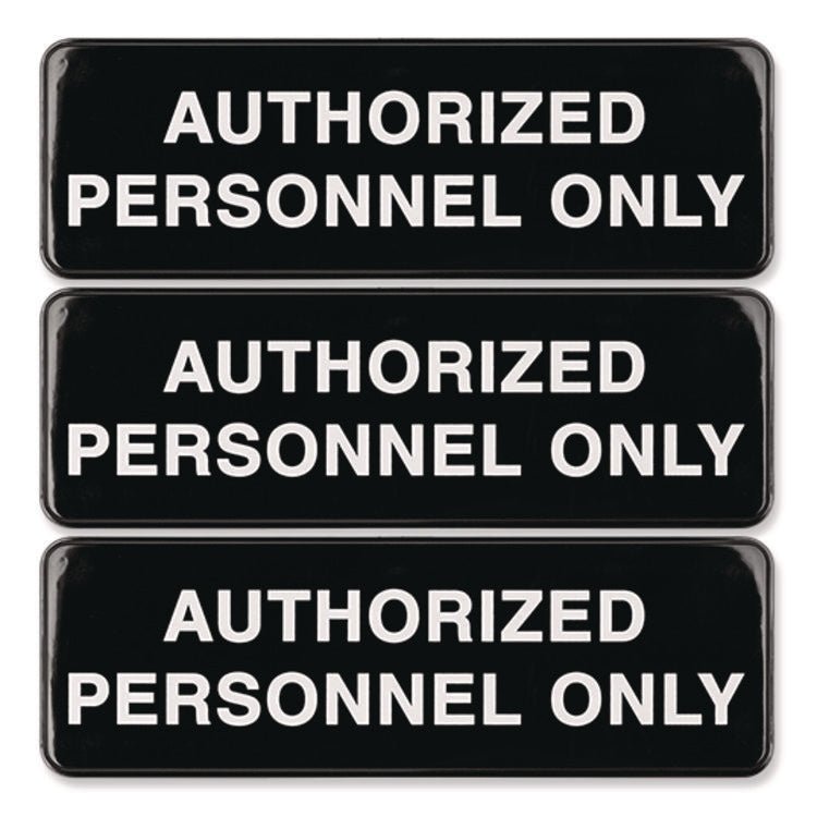 Authorized Personnel Only Indoor/Outdoor Wall Sign, 9" x 3", Black Face, White Graphics, 3/Pack
